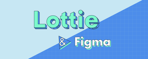最新版！ Lottieアニメーションの作り方 - Figma編