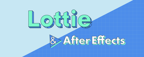 最新版！ Lottieアニメーションの作り方 - After Effects編